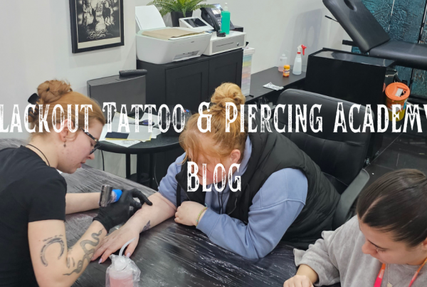 Blackout Tattoo & Piercing Academy in the Northeast.